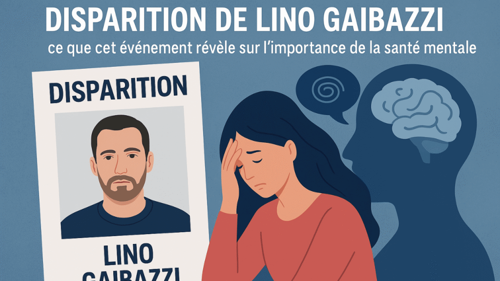 Disparition de Lino Gaibazzi : ce que cet événement révèle sur l’importance de la santé mentale Disparition de Lino Gaibazzi